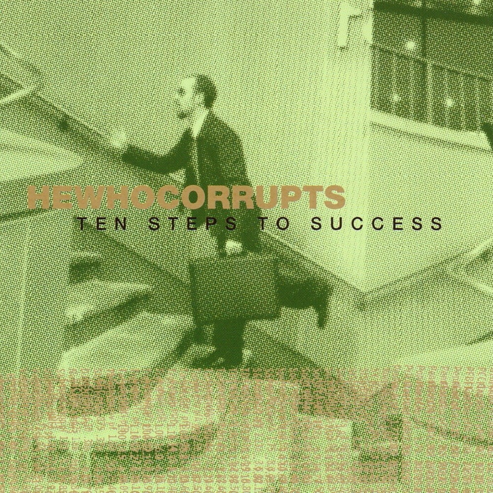 Hewhocorrupts - Ten Steps to Success (2003) Cover