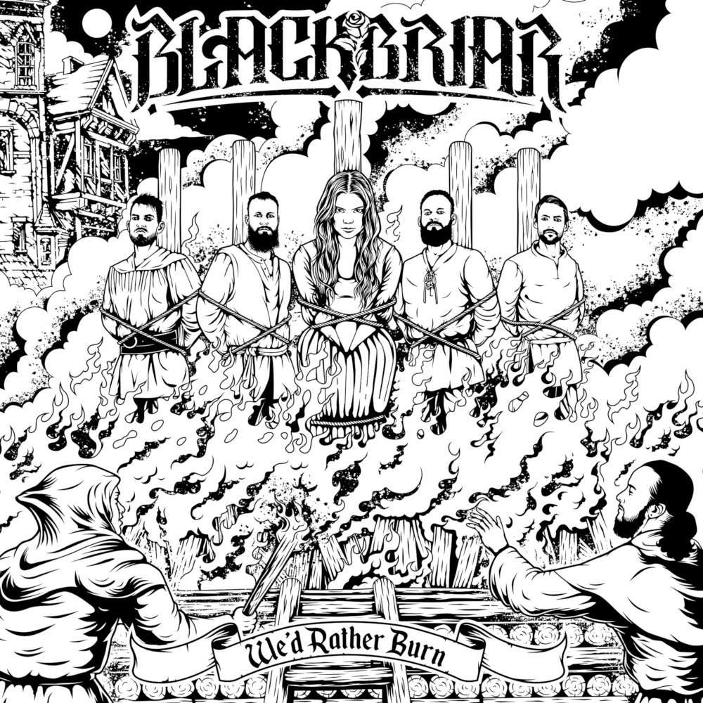 Blackbriar - We'd Rather Burn (2018) Cover