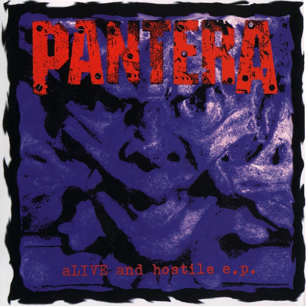 Pantera - aLIVE and Hostile E.P. (1994) Cover