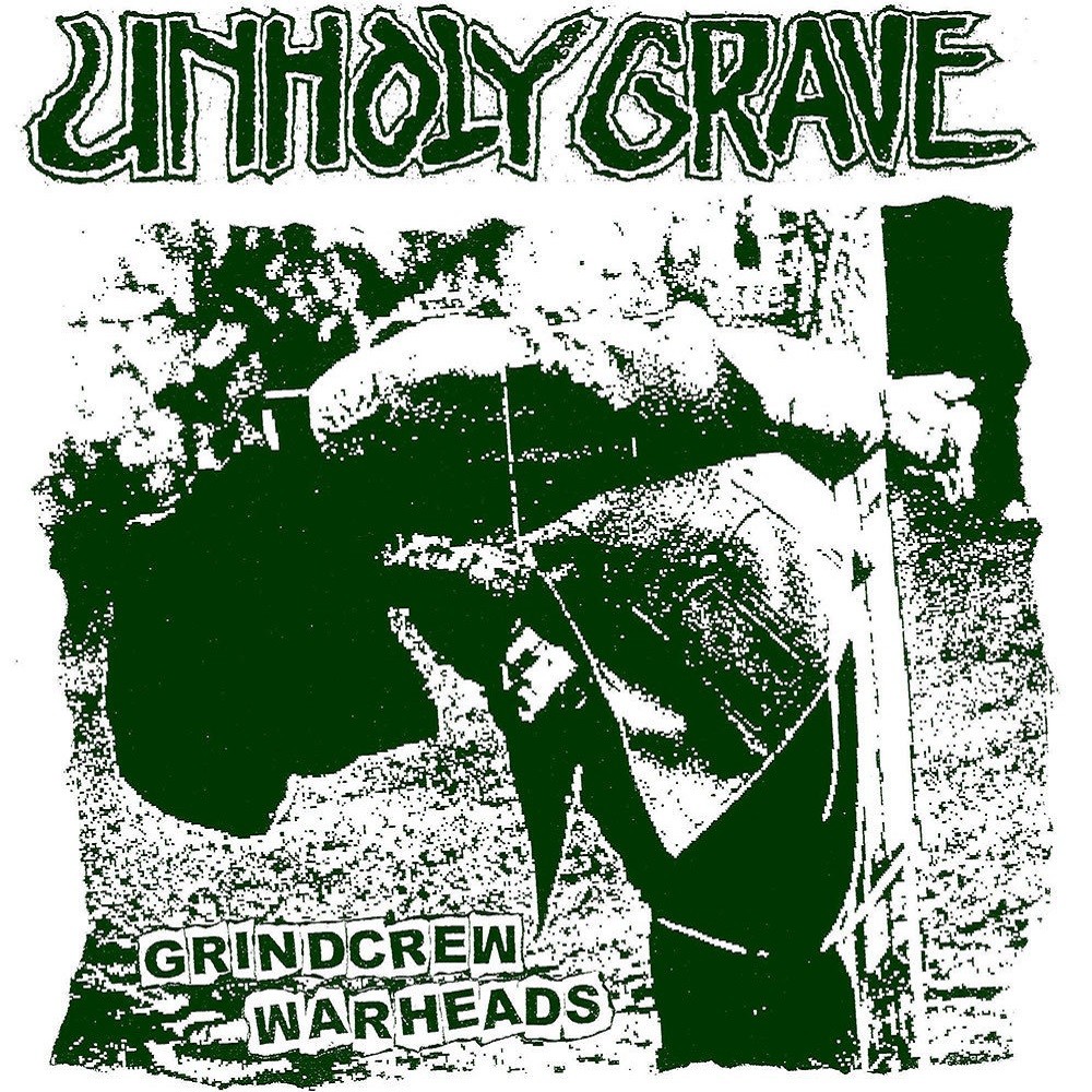 Unholy Grave - Grindcrew Warheads (2014) Cover
