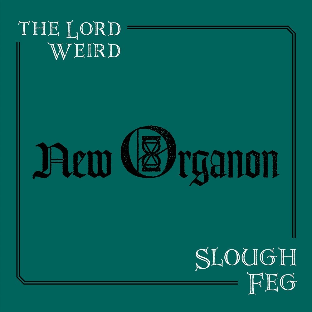 Lord Weird Slough Feg, The - New Organon (2019) Cover