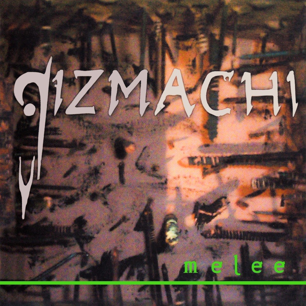Gizmachi - Melee (2000) Cover
