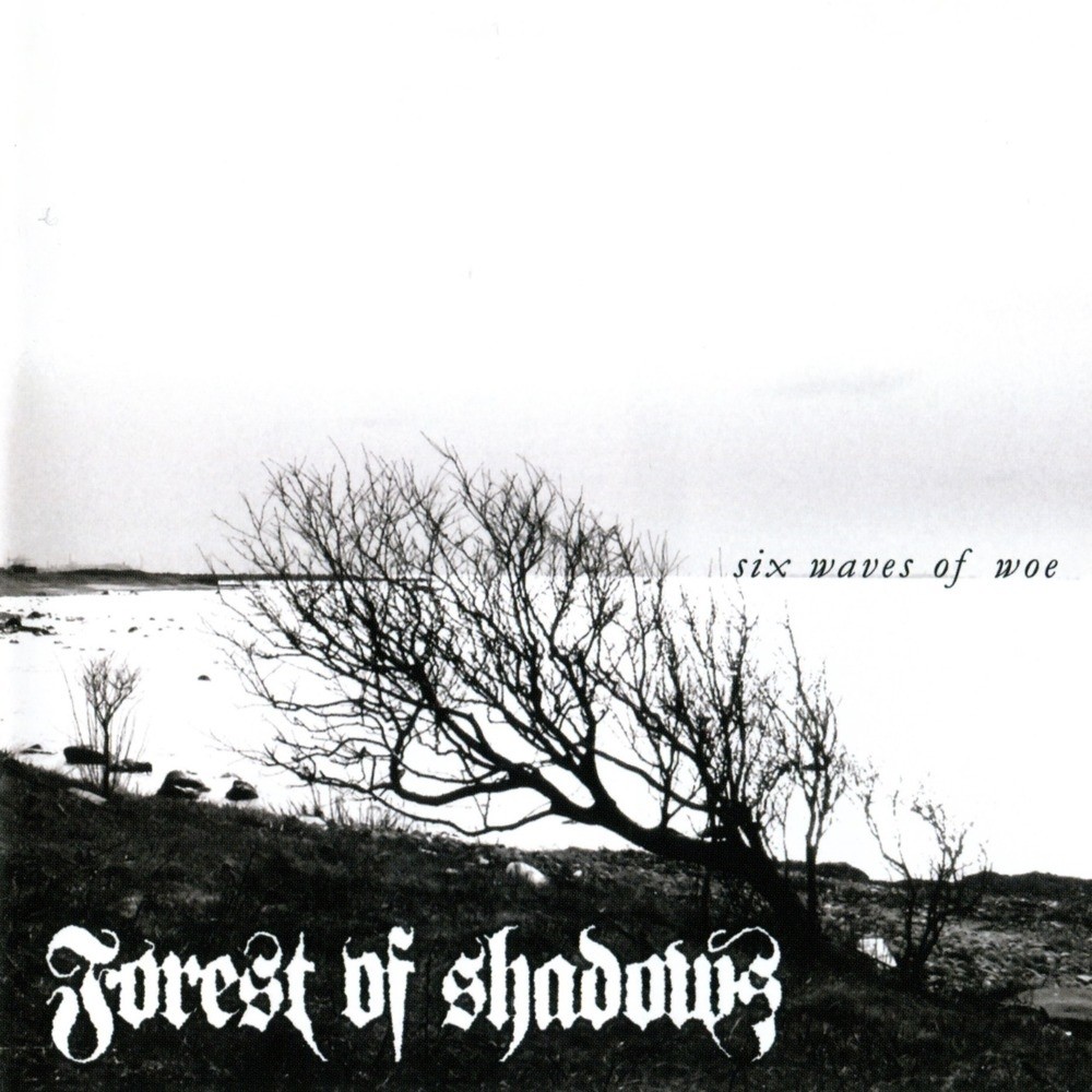 Forest of Shadows - Six Waves of Woe (2008) Cover