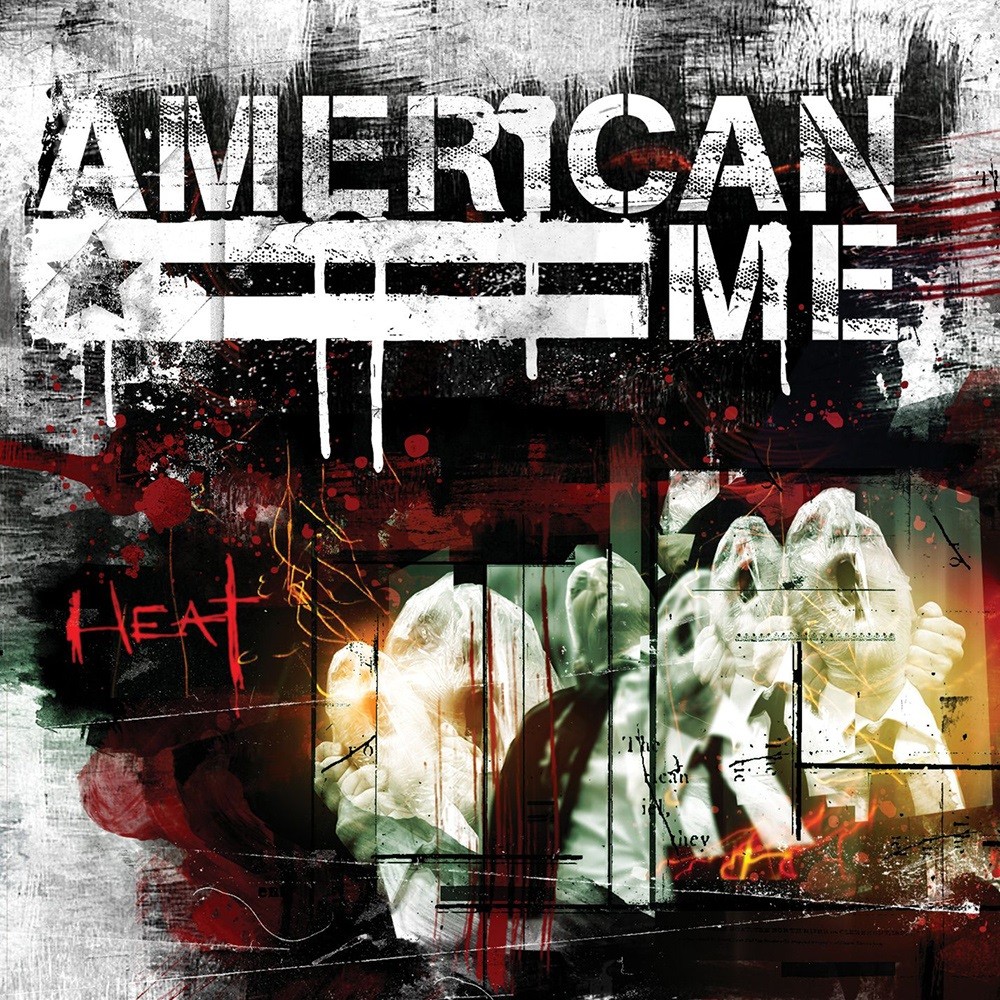 American Me - Heat (2008) Cover