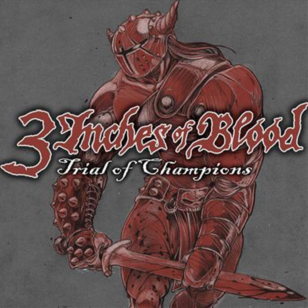 3 Inches of Blood - Trial of Champions (2007) Cover