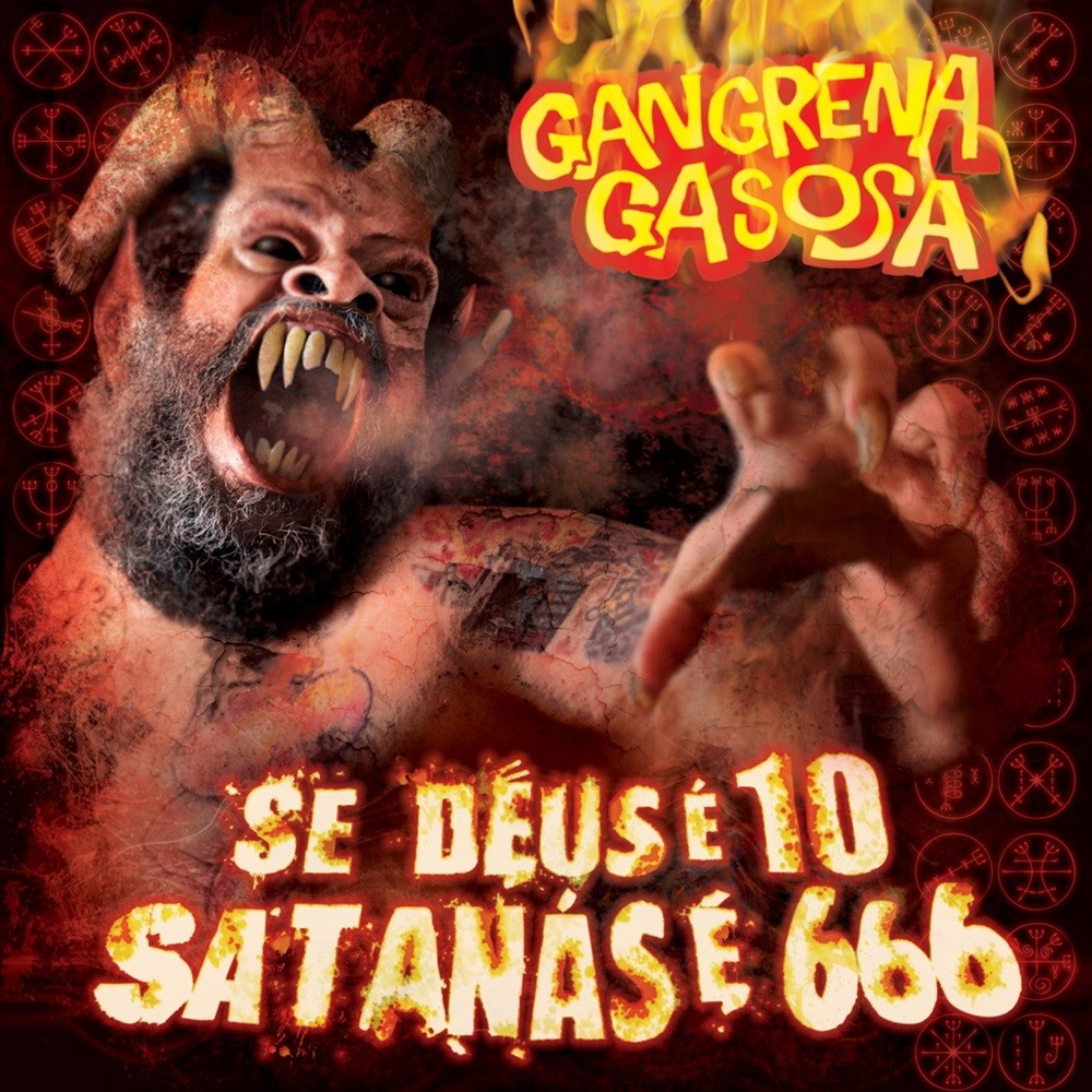 Gangrena Gasosa - Se Deus é 10 Satanás é 666 (2011) Cover