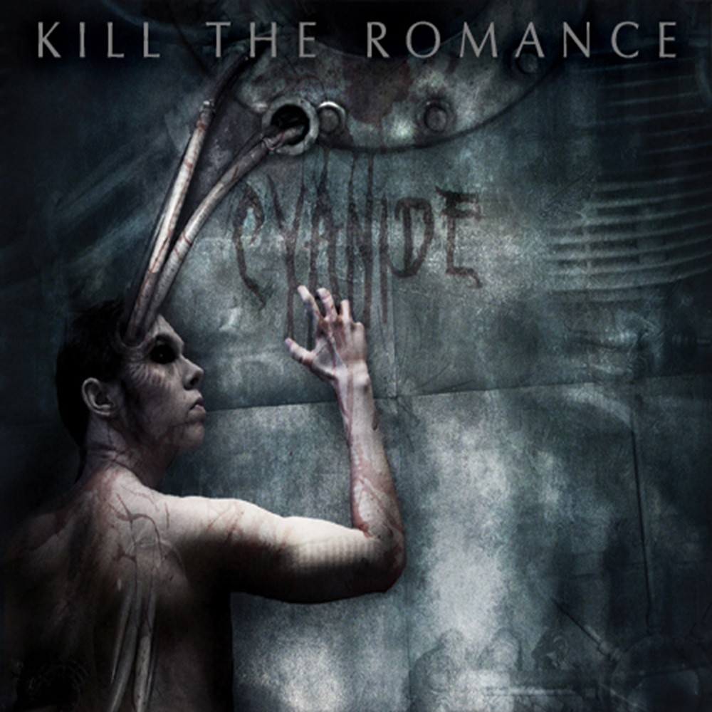 Kill the Romance - Cyanide (2006) Cover