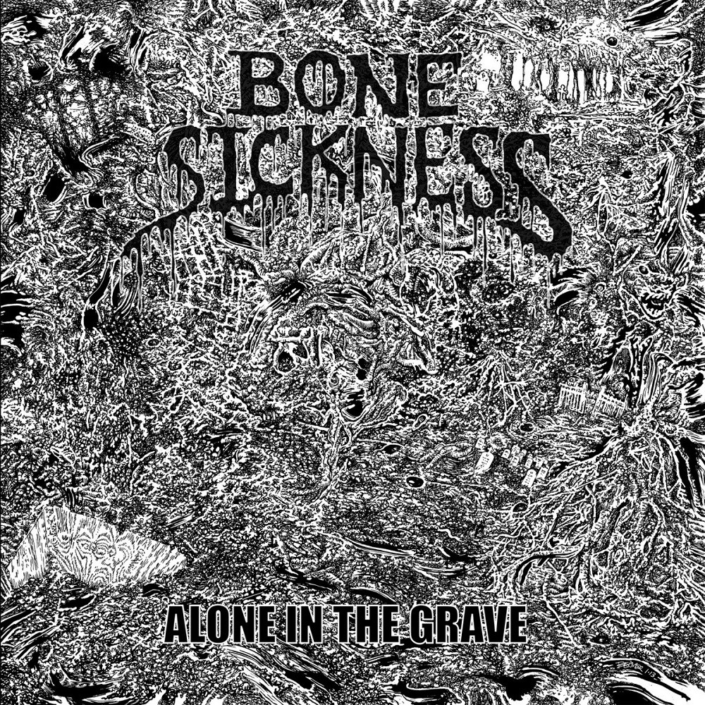 Bone Sickness - Alone in the Grave (2013) Cover