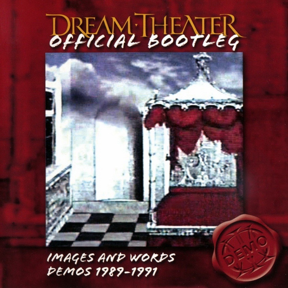 Dream Theater - Official Bootleg: Demo Series: Images and Words Demos: 1989-1991 (2005) Cover