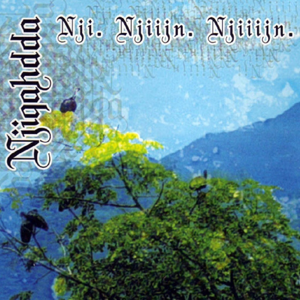 Njiqahdda - Nji. Njiijn. Njiiijn. (2008) Cover