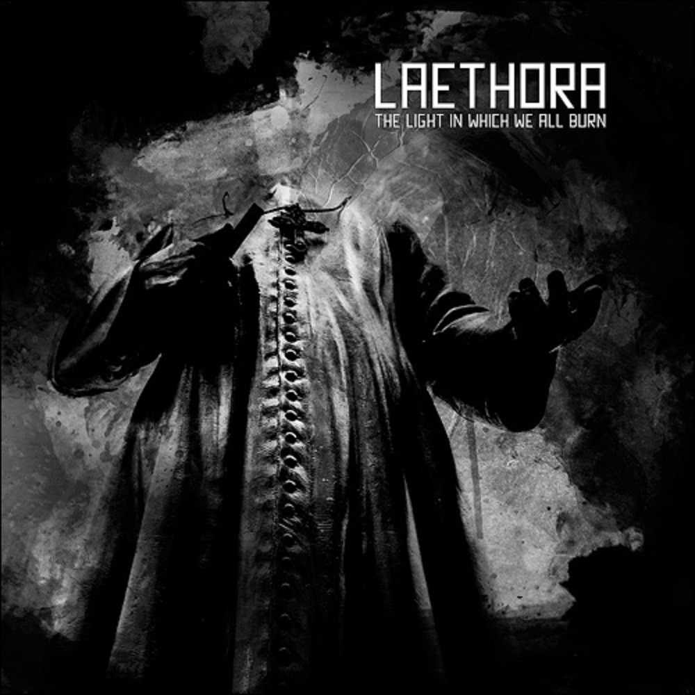 Laethora - The Light in Which We All Burn (2010) Cover