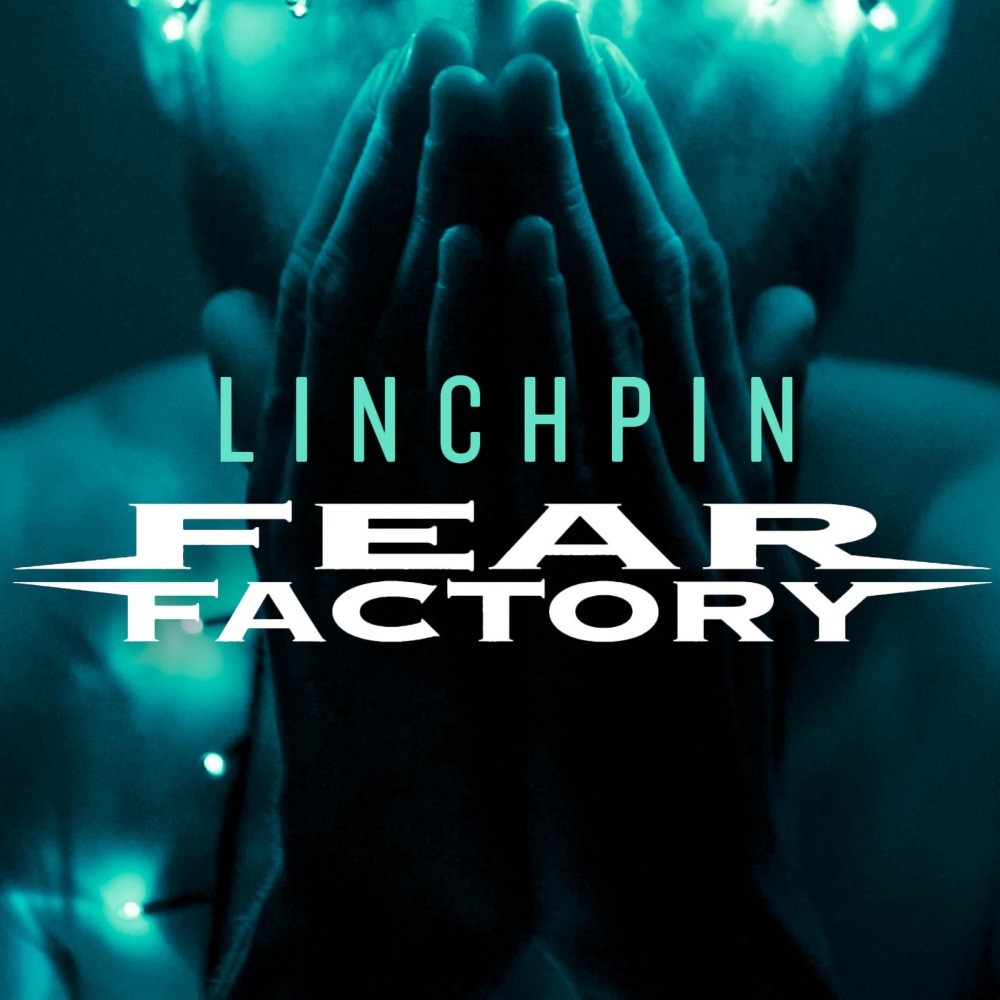 Fear Factory - Linchpin (2019) Cover