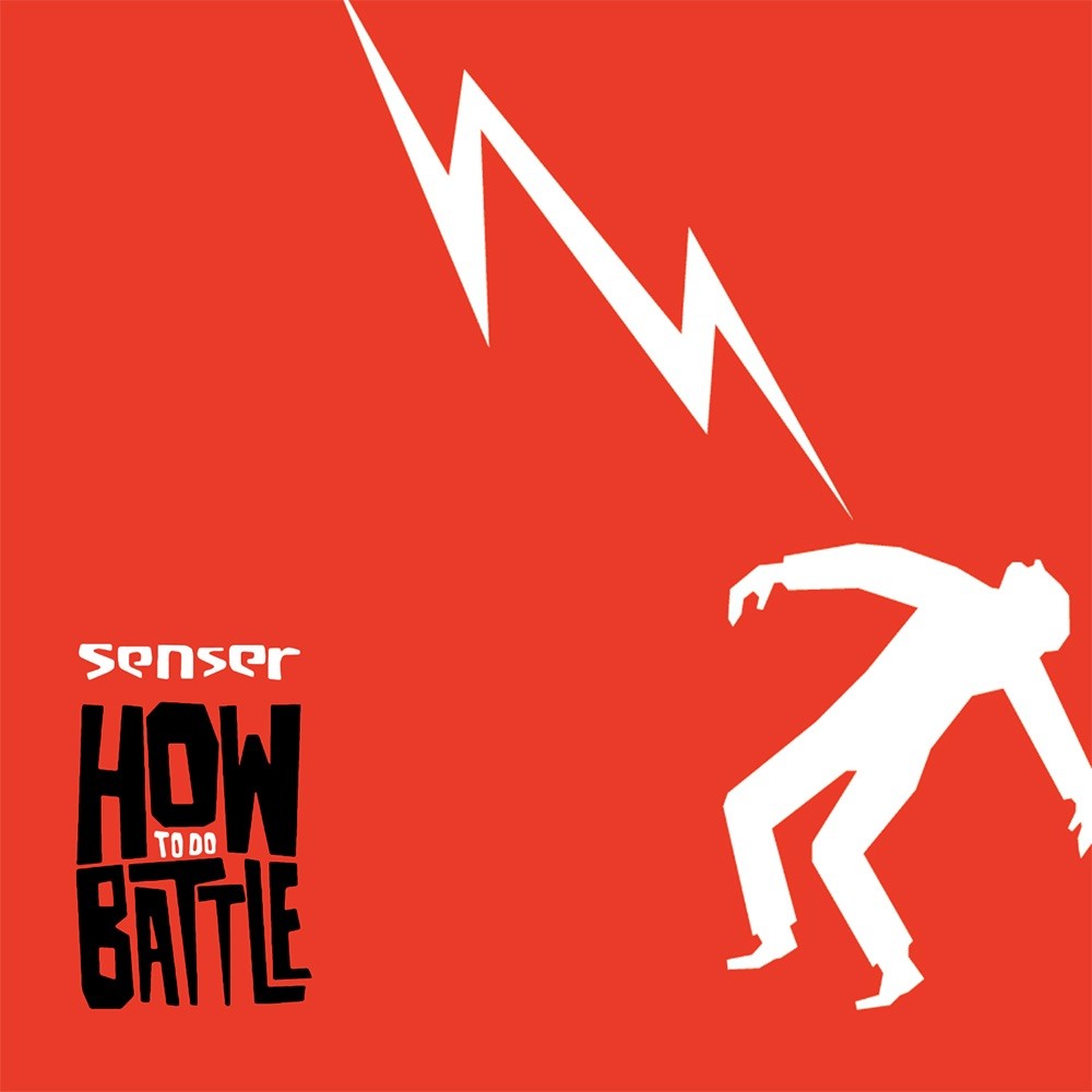 Senser - How to Do Battle (2009) Cover