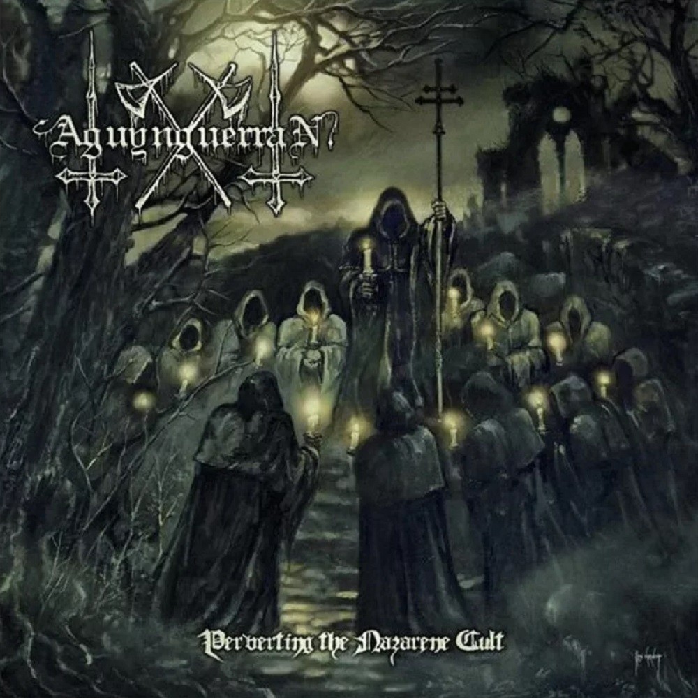 Aguynguerran - Perverting the Nazarene Cult (2008) Cover