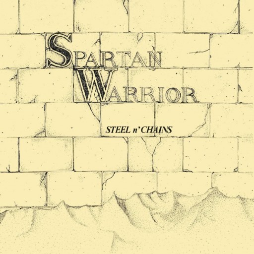 Spartan Warrior - Steel n' Chains 1983