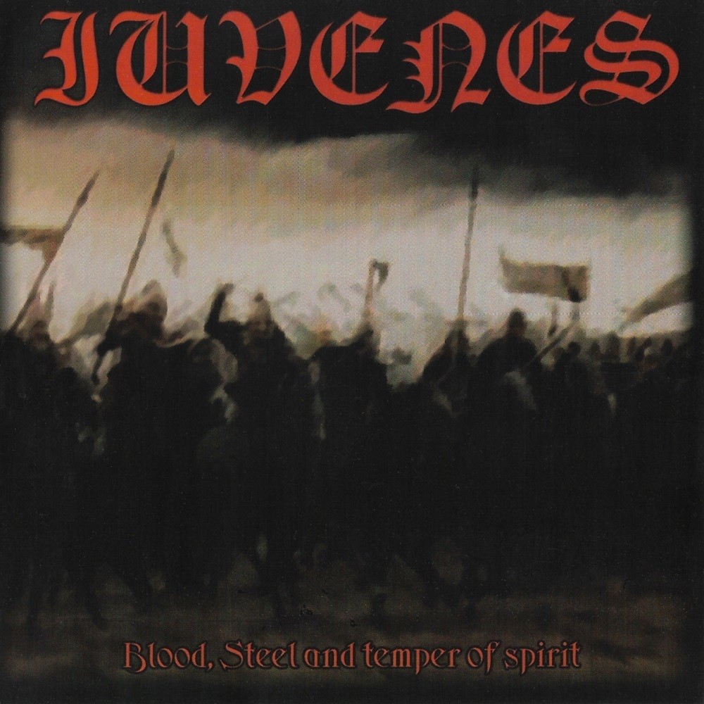 Iuvenes - Blood, Steel, and Temper of Spirit (2004) Cover