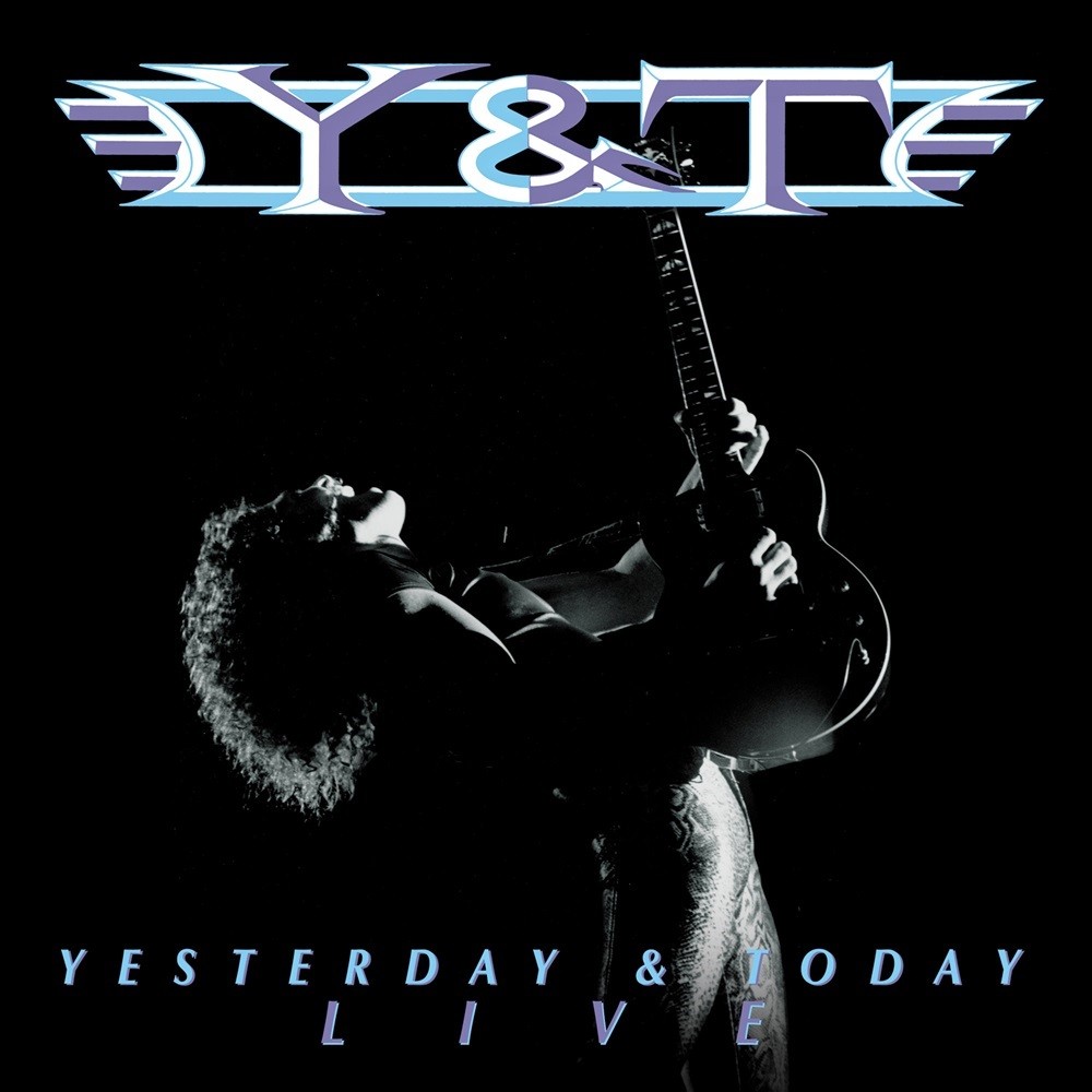 Y&T - Yesterday & Today Live (1991) Cover