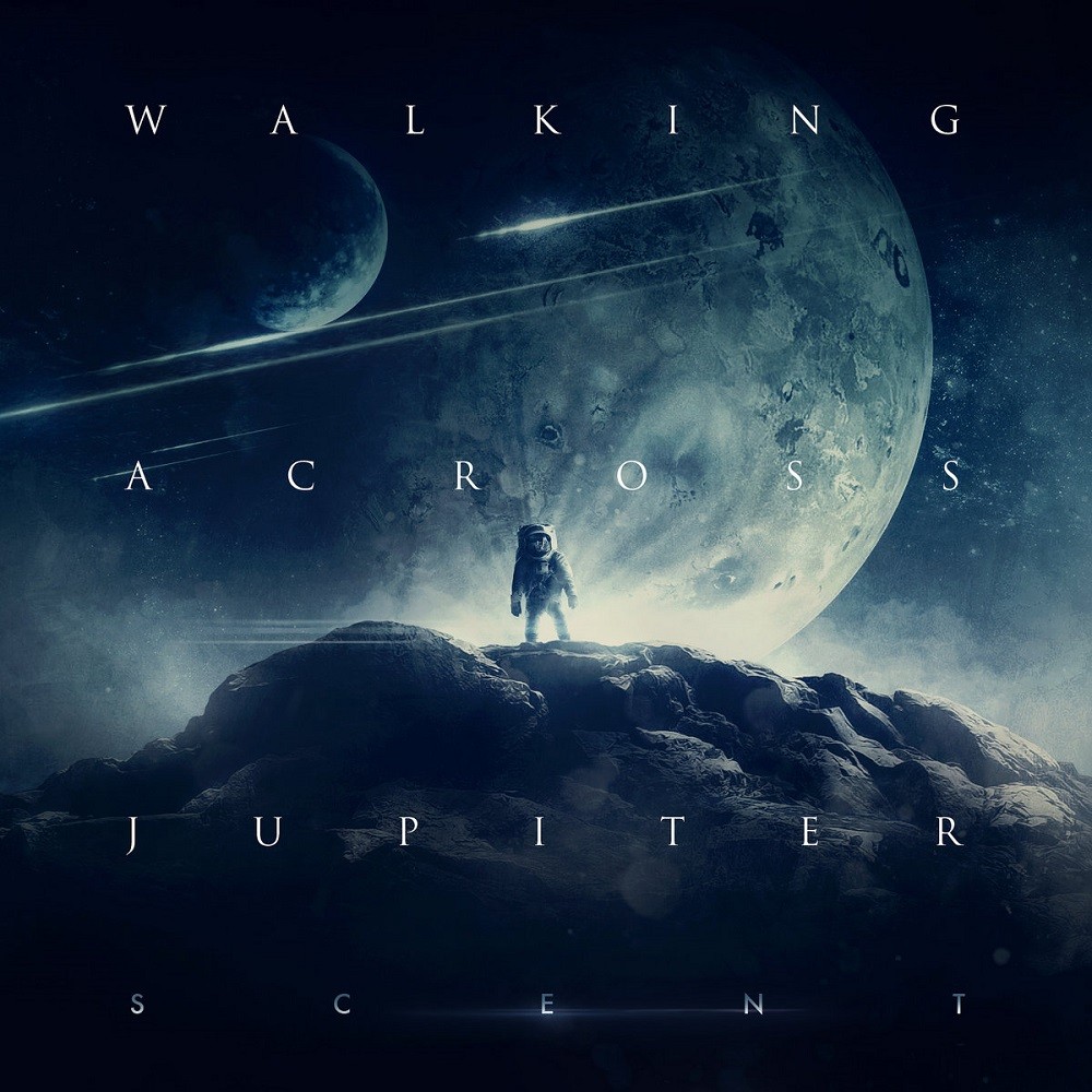 Walking Across Jupiter - Scent (2013) Cover