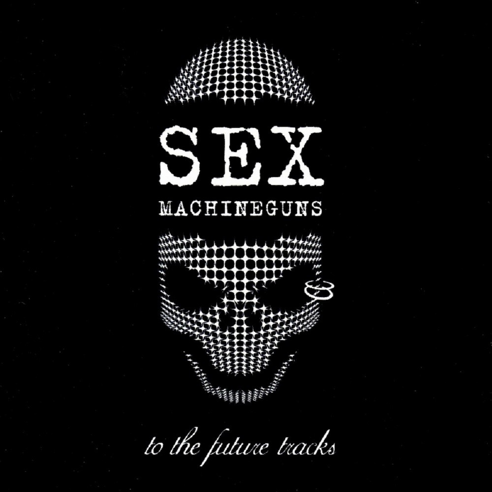 Sex Machineguns - To the Future Tracks (2003) Cover