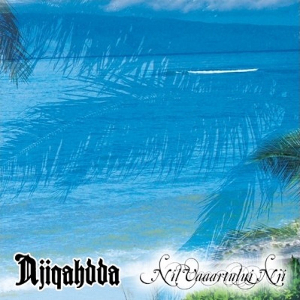 Njiqahdda - Nil Vaaartului Nji (2008) Cover