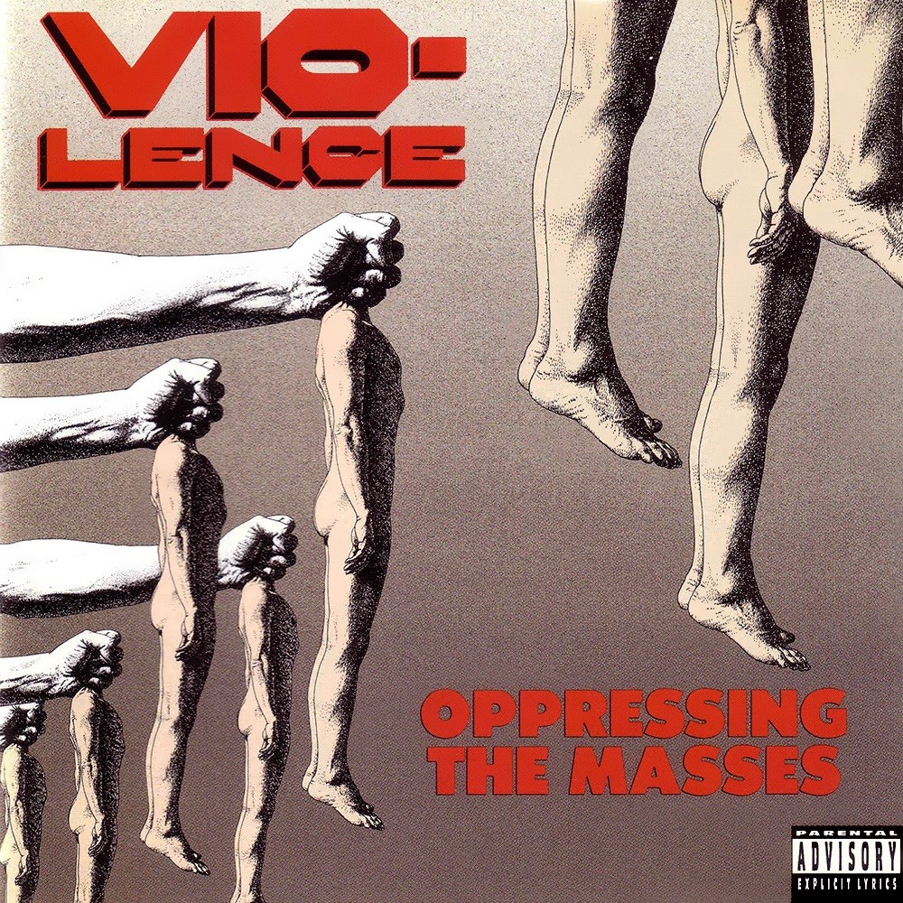 Vio-Lence - Oppressing the Masses (1990) Cover