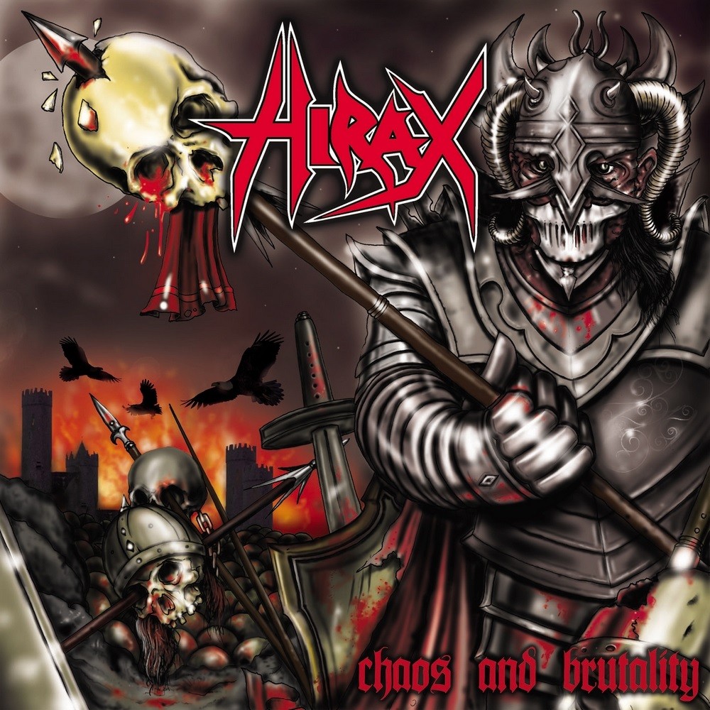 Hirax - Chaos and Brutality (2007) Cover