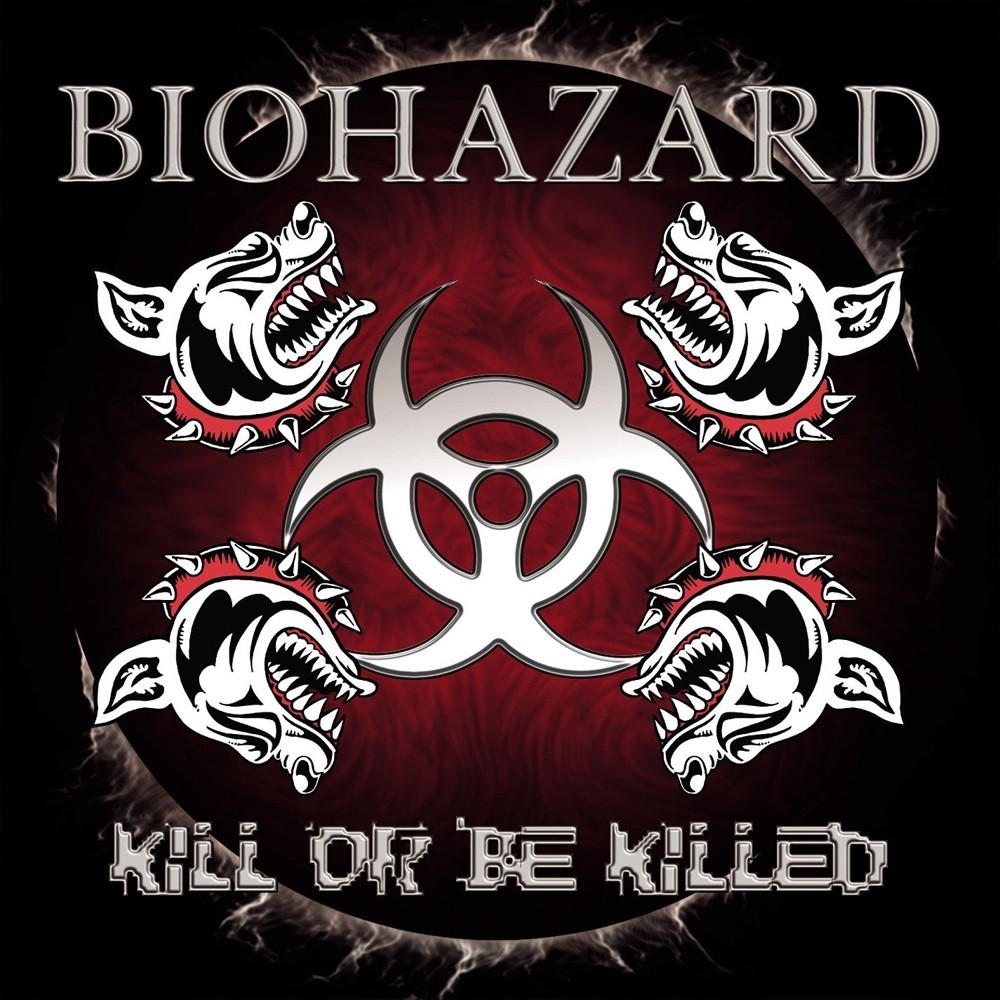 Biohazard - Kill or Be Killed (2003) Cover