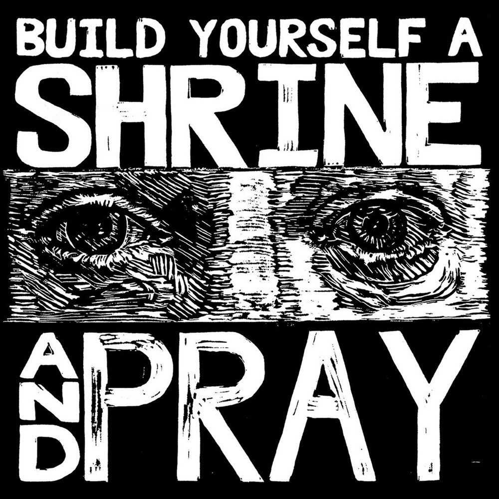 Bruxa Maria - Build Yourself a Shrine and Pray (2023) Cover