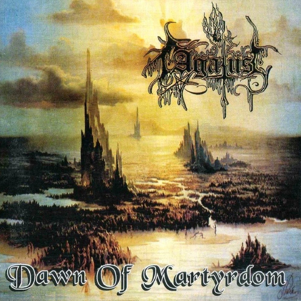 Agatus - Dawn of Martyrdom (1996) Cover