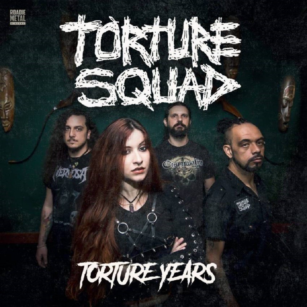 Torture Squad - Torture Years (2019) Cover