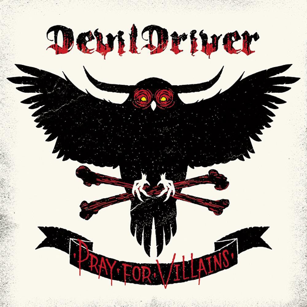 DevilDriver - Pray for Villains (2009) Cover
