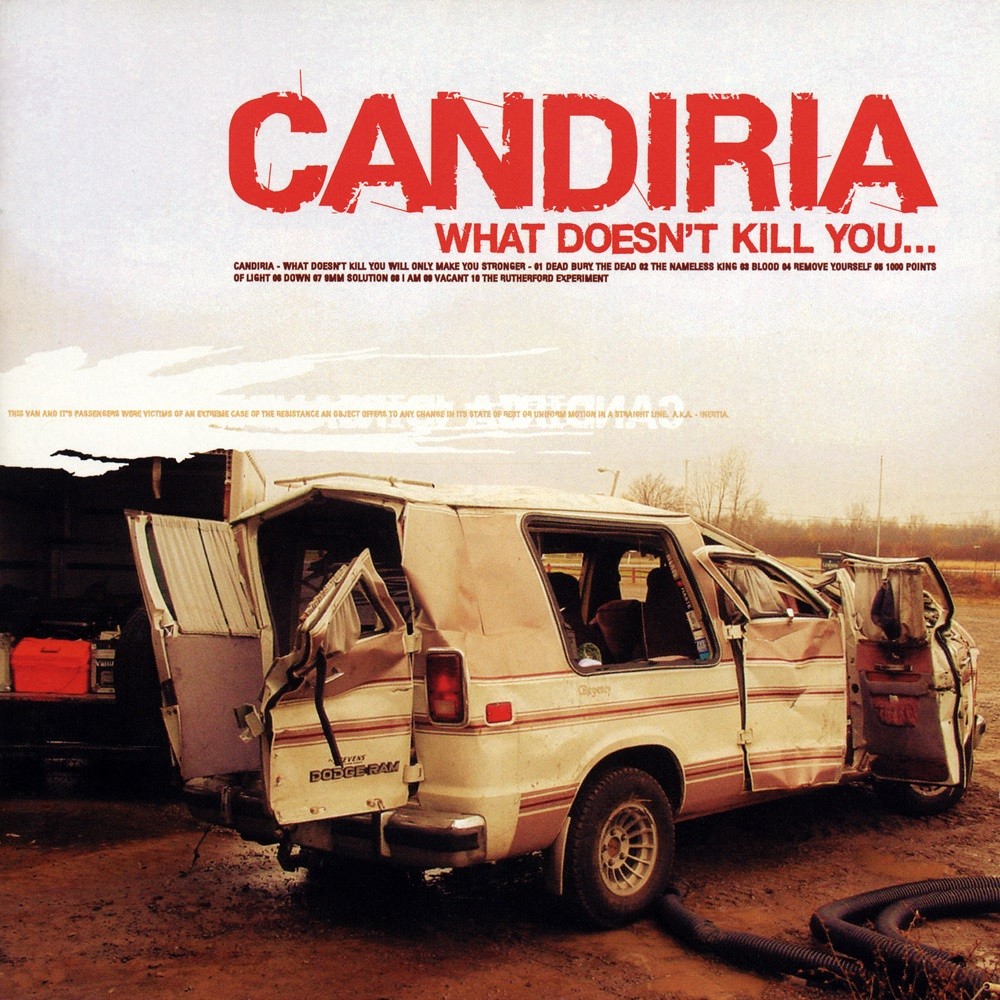 Candiria - What Doesn't Kill You... (2004) Cover