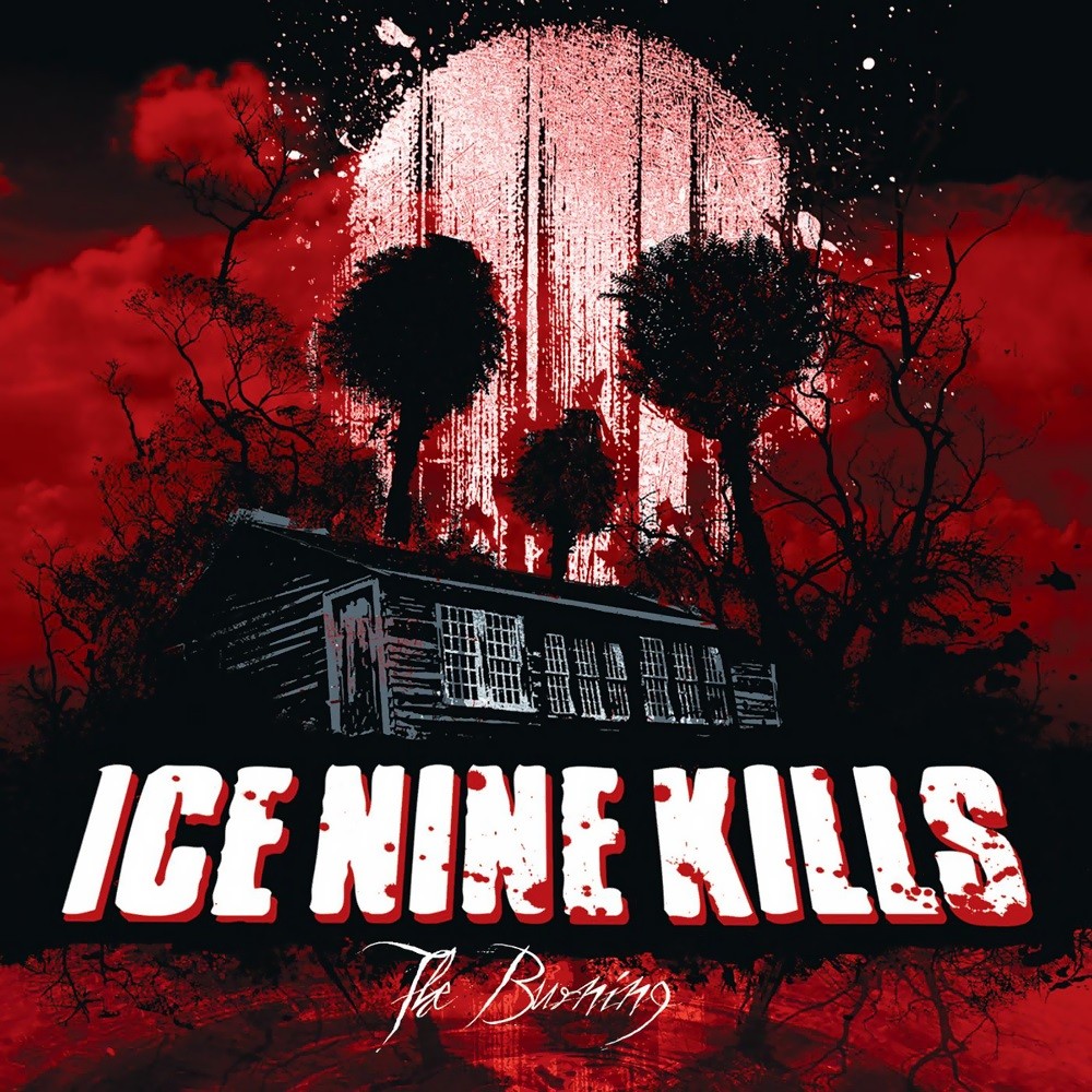 Ice Nine Kills - The Burning (2007) Cover