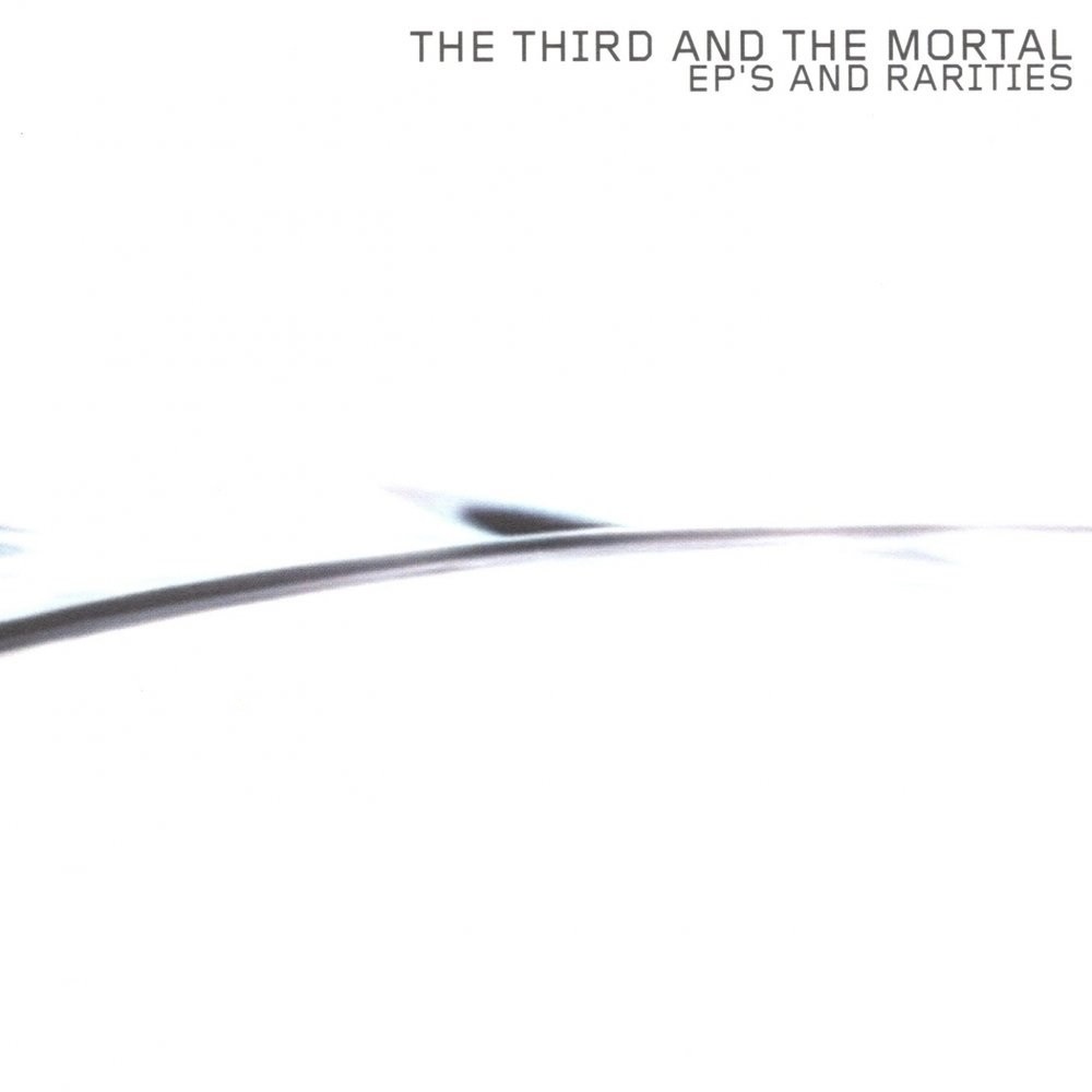 3rd and the Mortal, The - EP's and Rarities (2004) Cover