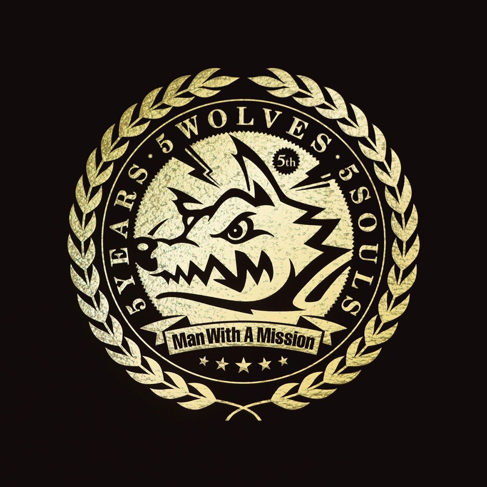 Man With a Mission - 5 Years 5 Wolves 5 Souls (2015) Cover