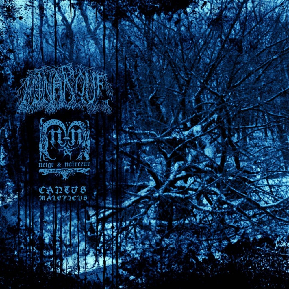 Monarque / Neige et noirceur - Cantus Maleficus (2010) Cover