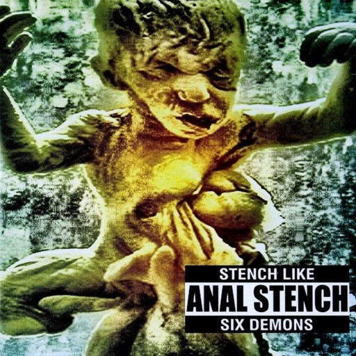 Stench Like Six Demons