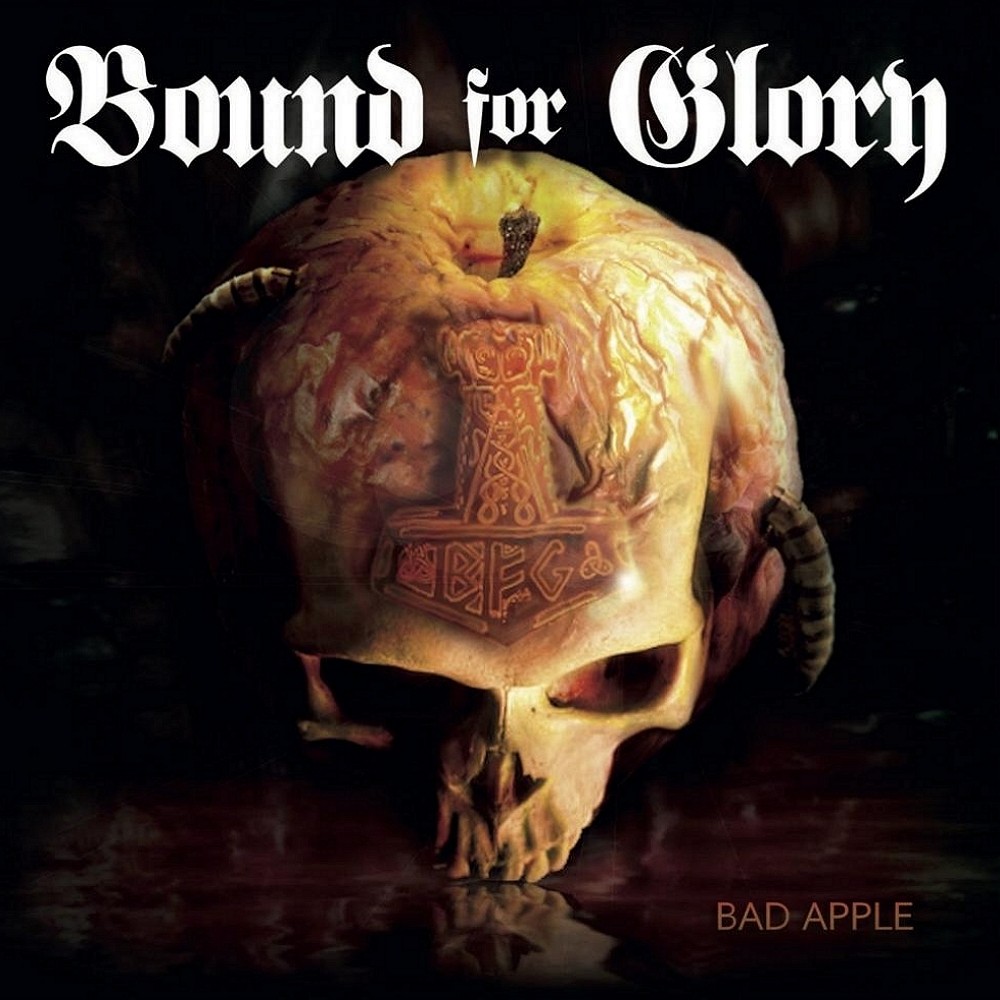 Bound for Glory - Bad Apple (2017) Cover