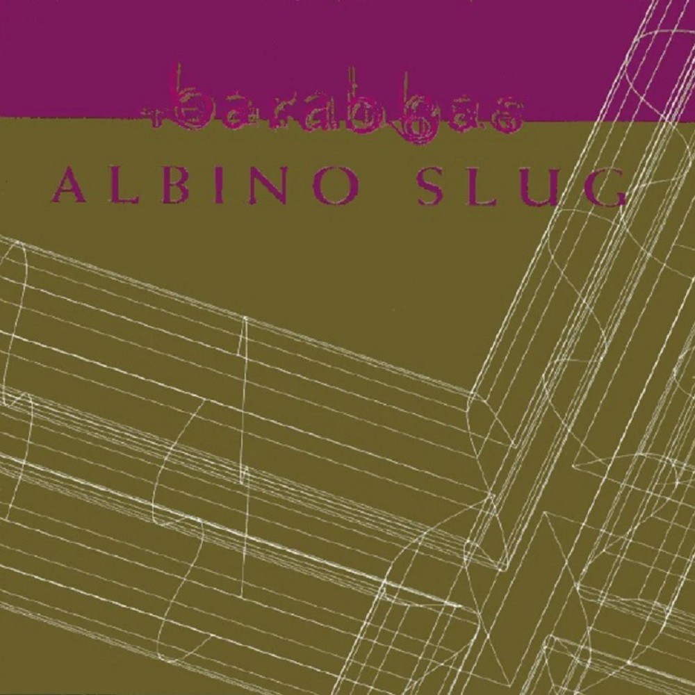 Albino Slug - Barabbas (1994) Cover