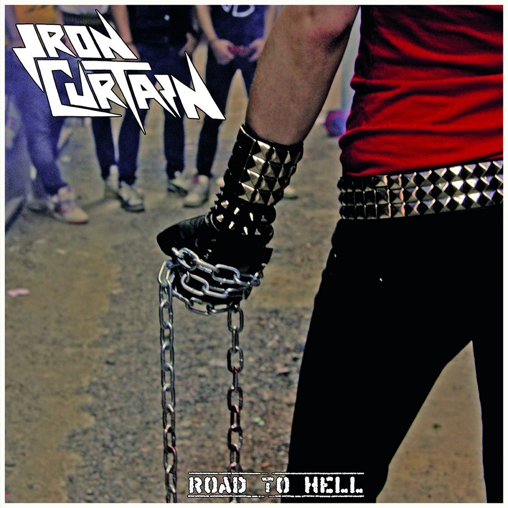 Iron Curtain - Road to Hell (2012) Cover