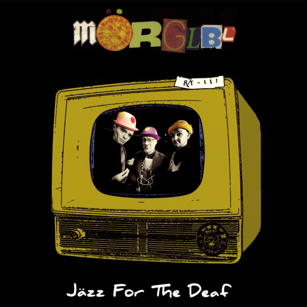 Mörglbl - Jazz for the Deaf (2009) Cover