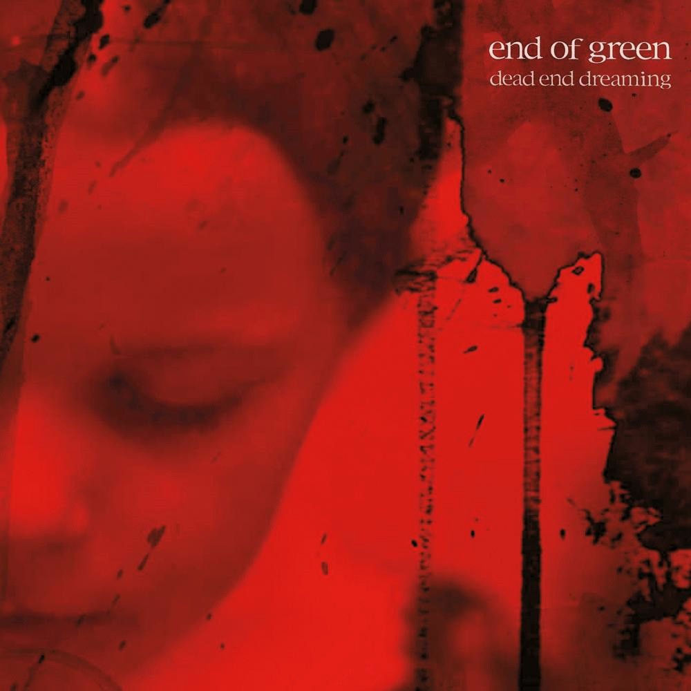 End of Green - Dead End Dreaming (2005) Cover