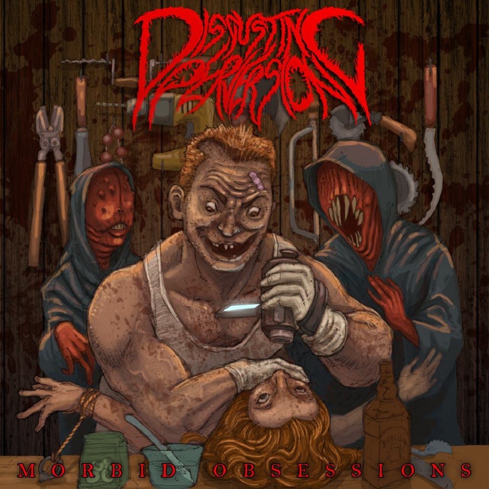 Disgusting Perversion - Morbid Obsessions (2015) Cover