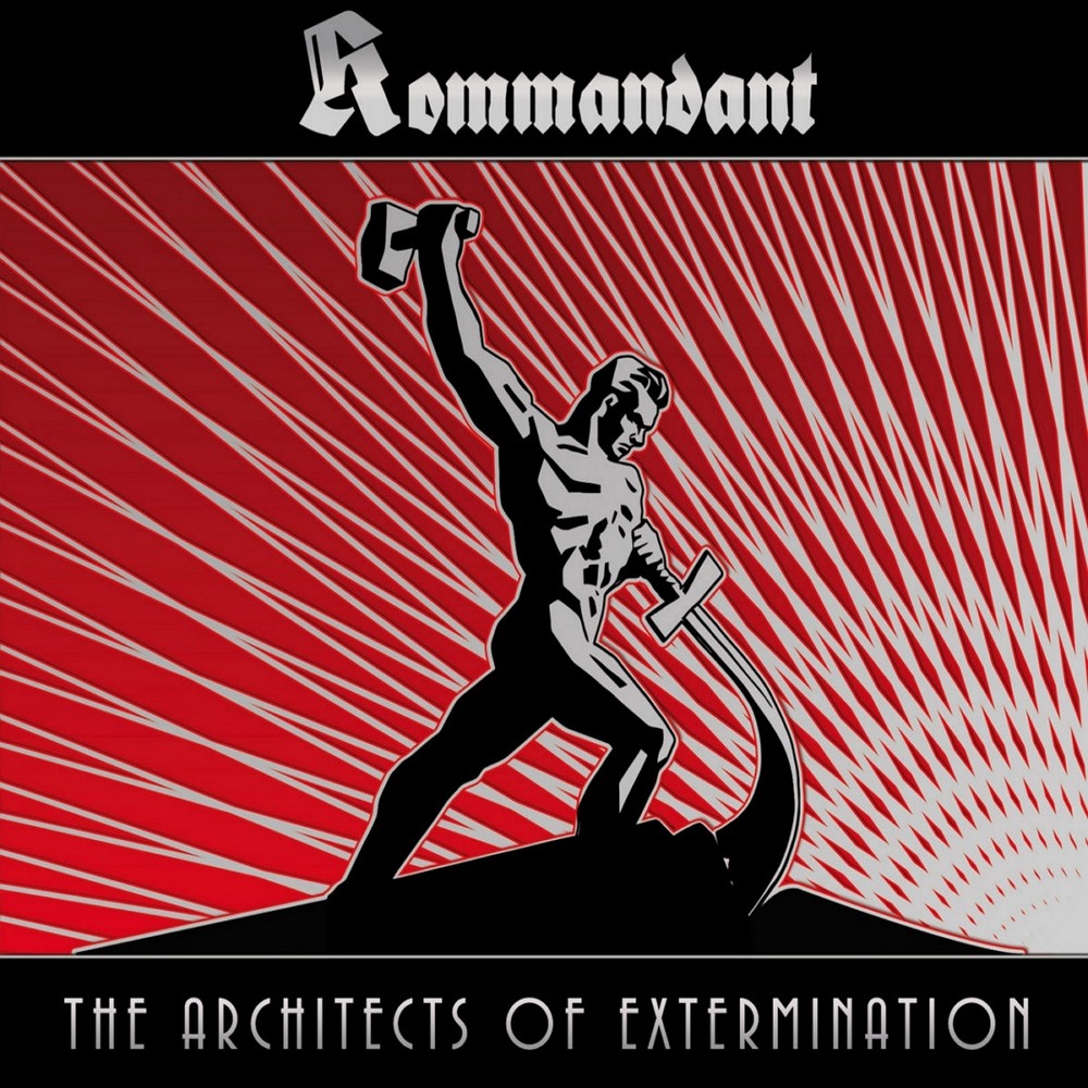 Kommandant - The Architects of Extermination (2015) Cover