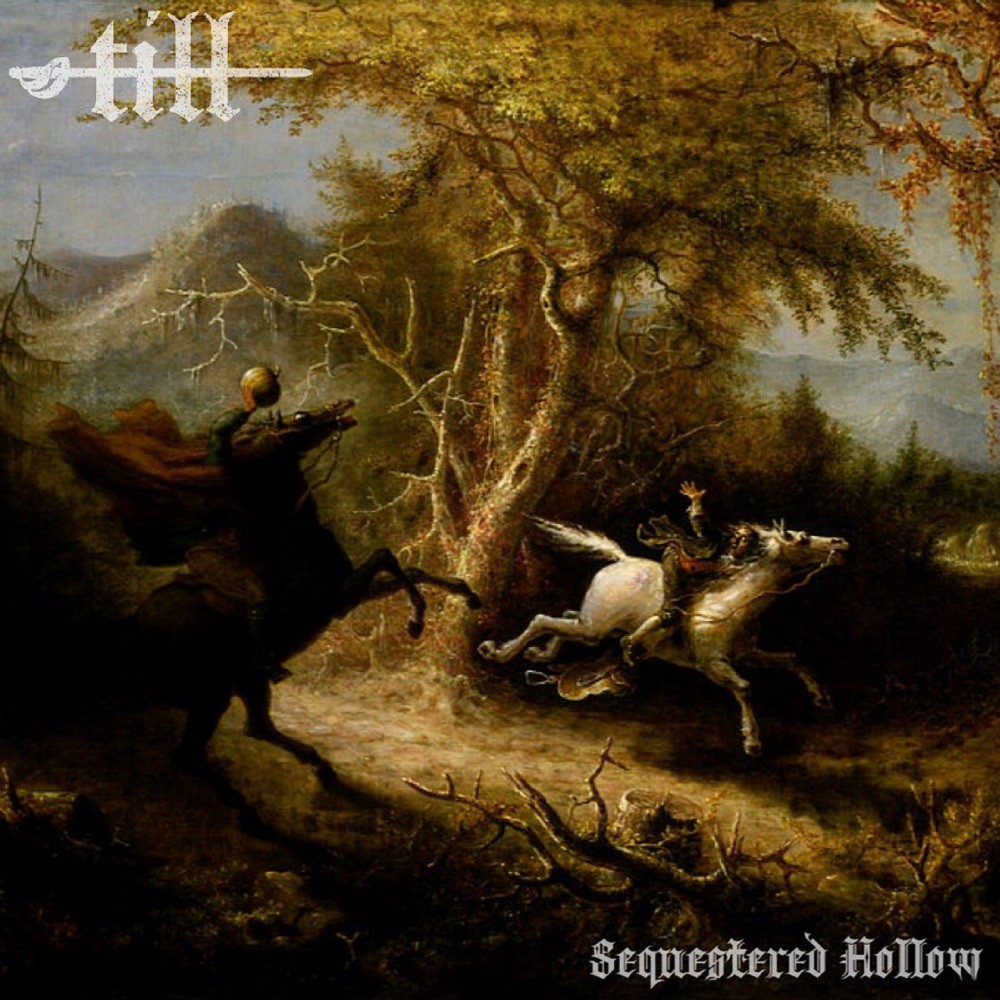 Till - Sequestered Hollow (2021) Cover