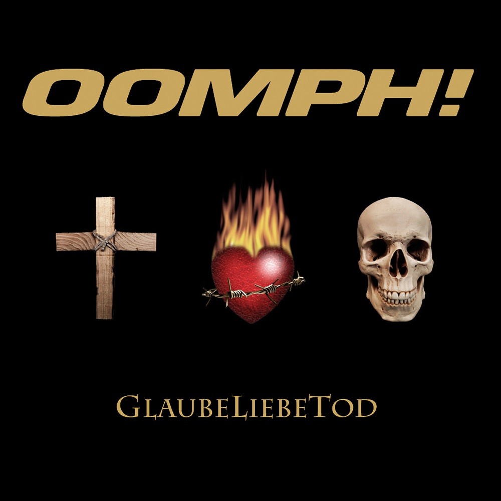 Oomph! - GlaubeLiebeTod (2006) Cover
