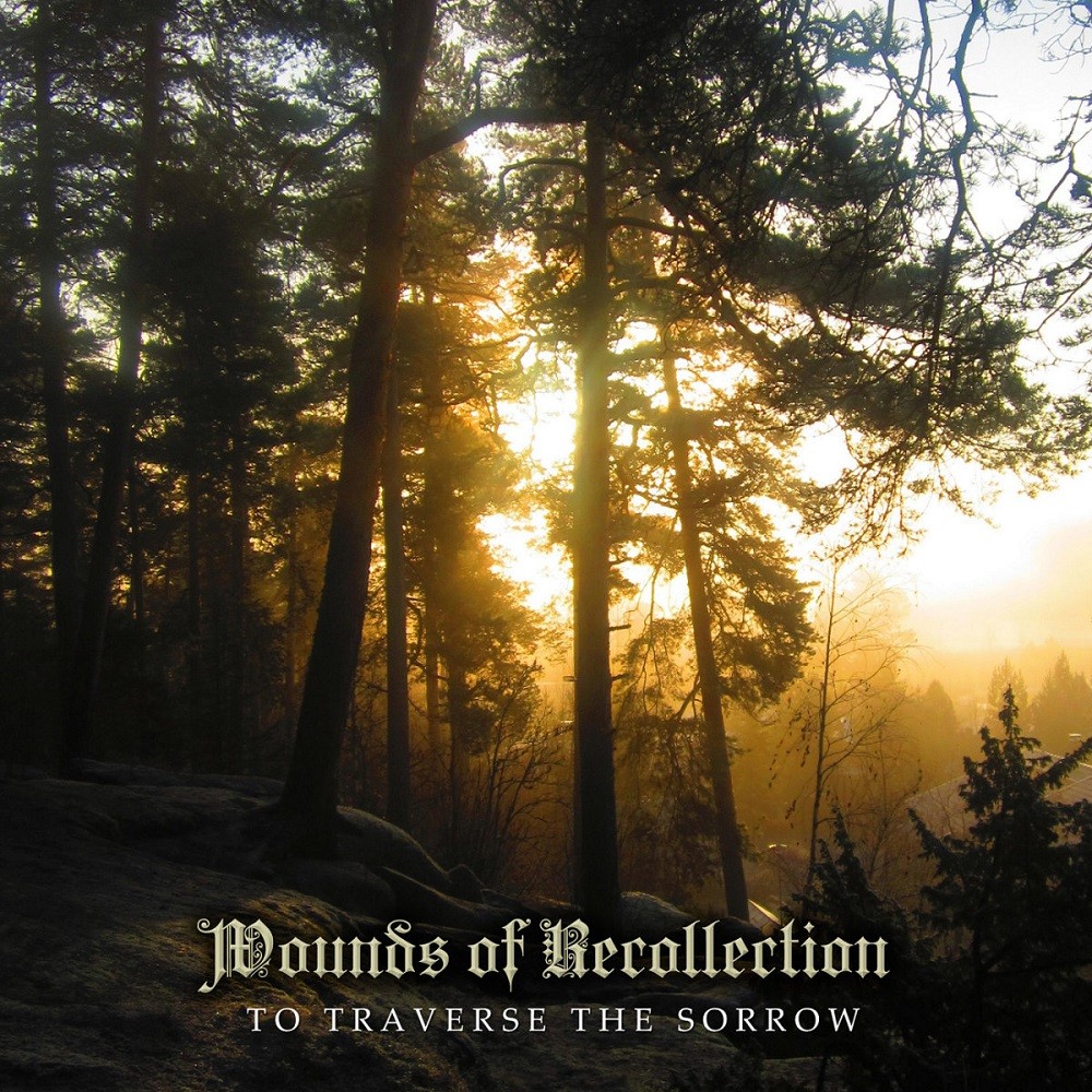 Wounds of Recollection - To Traverse the Sorrow (2015) Cover