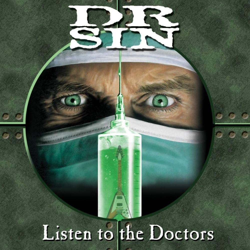 Dr. Sin - Listen to the Doctors (2005) Cover