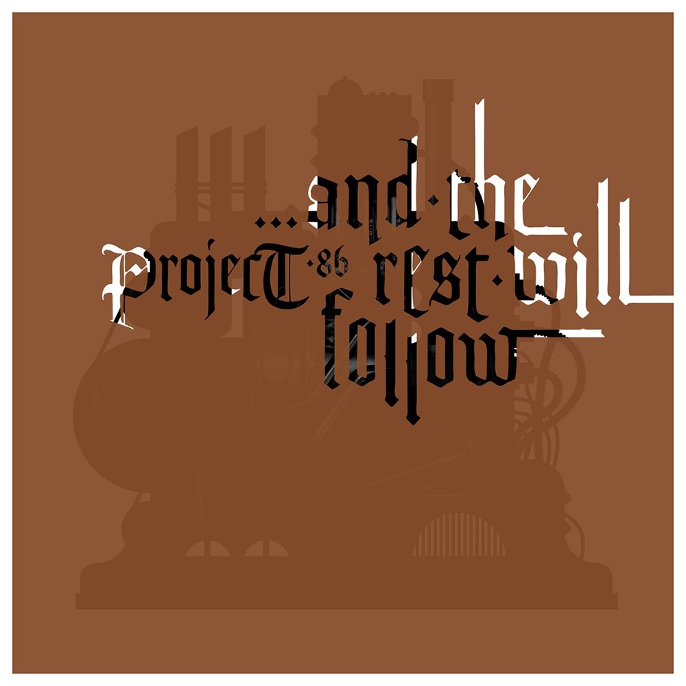 Project 86 - ...And the Rest Will Follow (2005) Cover