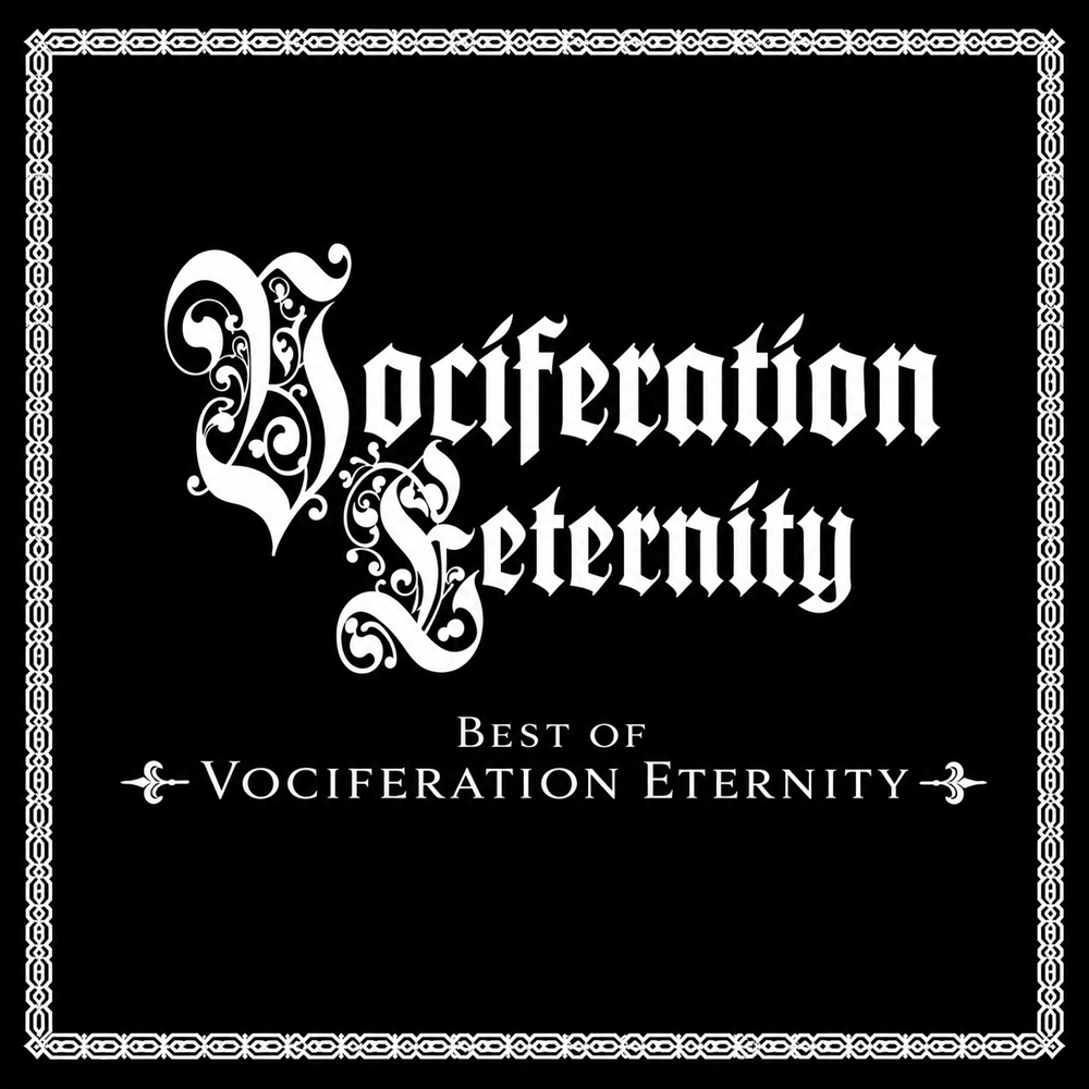 Vociferation Eternity - Best of Vociferation Eternity (2005) Cover